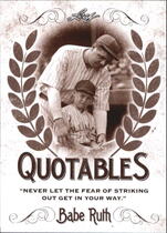 2016 Leaf Babe Ruth Collection Quotables #2 Babe Ruth