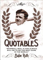 2016 Leaf Babe Ruth Collection Quotables #6 Babe Ruth