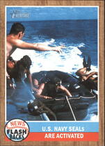 2011 Topps Heritage News Flashbacks #NF5 U.S. Navy Seals Are Activated