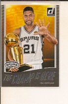 2017 Donruss The Champ is Here #11 Tim Duncan