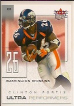2004 Ultra Performers #2UP Clinton Portis