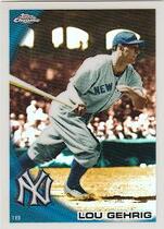 2010 Topps Chrome Wrapper Redemption Refractors #223 Lou Gehrig