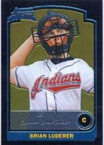 2003 Bowman Chrome #251 Brian Luderer