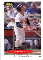 1991 Classic Classic/Best #351 Tom Houk