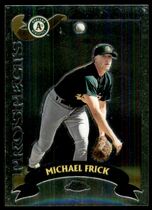 2002 Topps Chrome Traded #T258 Michael Frick