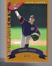 2002 Topps Traded #T186 Travis Foley