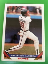 1993 Topps Base Set #769 Francisco Cabrera