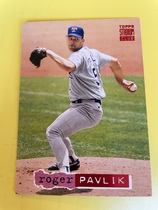 1994 Stadium Club Base Set #178 Roger Pavlik