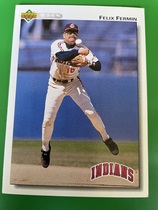 1992 Upper Deck Base Set #160 Felix Fermin