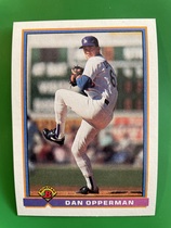 1991 Bowman Base Set #606 Dan Opperman