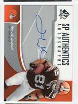 2006 SP Authentic Autos #SP-TW Travis Wilson