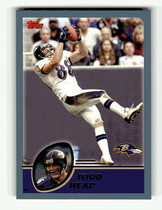 2003 Topps Base Set #125 Todd Heap