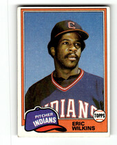 1981 Topps Base Set #99 Eric Wilkins