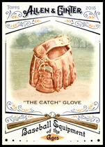 2018 Topps Allen & Ginter Baseball Equipment of the Ages #BEA-2 The Catch Glove