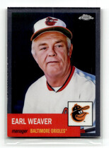 2022 Topps Chrome Platinum Anniversary #311 Earl Weaver