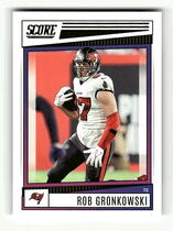 2022 Score Base Set #67 Rob Gronkowski
