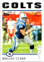 2004 Topps Base Set #133 Dallas Clark