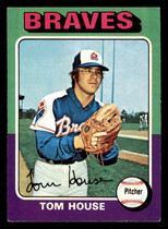 1975 Topps Base Set #525 Tom House