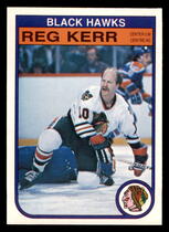 1982 O-Pee-Chee OPC Base Set #67 Reg Kerr