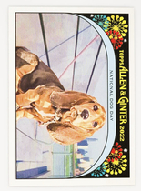 2022 Topps Allen & Ginter Its Your Special Day #IYSD-6 National Dog Day