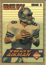 1994 Collectors Edge FX #3 Troy Aikman