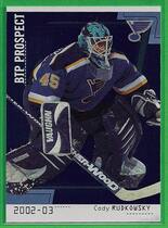 2002 BAP Between the Pipes #89 Cody Rudkowsky