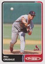 2003 Topps Total #276 Mike Crudale