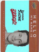 2025 Upper Deck MVP Hello My Name Is Stickers #HNI-13 Dominik Shine