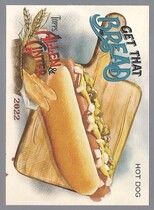 2022 Topps Allen & Ginter Get That Bread #GTB-10 Hot Dog