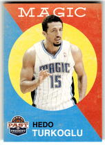 2011 Panini Past and Present #169 Hedo Turkoglu