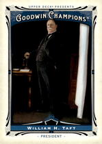 2013 Upper Deck Goodwin Champions #168 William H. Taft