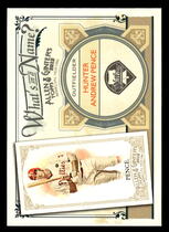 2012 Topps Allen and Ginter Whats in a Name #WIN30 Hunter Andrew Pence