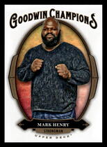 2020 Upper Deck Goodwin Champions #37 Mark Henry