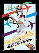 2013 Topps Magic Aerial Attack #AAB-W Brandon Weeden