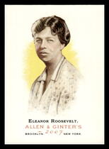 2007 Topps Allen & Ginter #13 Eleanor Roosevelt