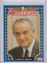 1992 Starline Americana #85 Lyndon B. Johnson