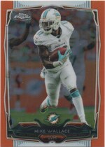2014 Topps Chrome Orange Refractor #68 Mike Wallace