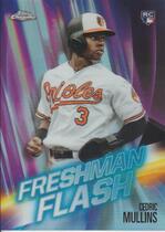 2019 Topps Chrome Freshman Flash #FF-6 Cedric Mullins