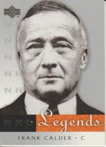 2001 Upper Deck Legends #51 Frank Calder