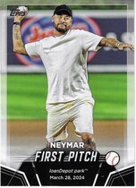 2024 Topps Update First Pitch #FP-7 Neymar