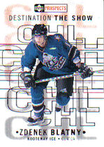 2000 Upper Deck CHL Prospects Destination the Show #D5 Zdenek Blatny