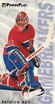 1993 Fleer Powerplay Gamebreakers #9 Patrick Roy