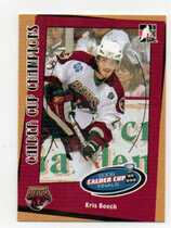 2006 ITG Heroes and Prospects Calder Cup Champions #CC-04 Kris Beech