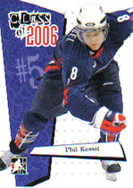 2006 ITG Heroes and Prospects Class of 2006 #2 Phil Kessel