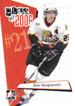 2006 ITG Heroes and Prospects Class of 2006 #12 Bob Sanguinetti