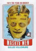 2009 ITG 1972 Masked Men #MM05 Gilles Villemure