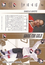 2006 ITG Going For Gold Canadian Women's National Team #13 Danielle Goyette