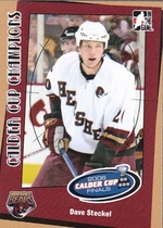 2006 ITG Heroes and Prospects Calder Cup Champions #8 Dave Steckel
