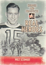 2009 ITG Heroes and Prospects Real Heroes #RH-02 Milt Schmidt