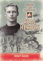 2009 ITG Heroes and Prospects Real Heroes #RH07 Hobey Baker